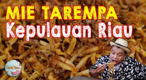 Mie Tarempa Khas Kepulauan Riau, Wajib Coba nih! – Kompas TV